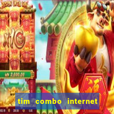 tim combo internet e celular